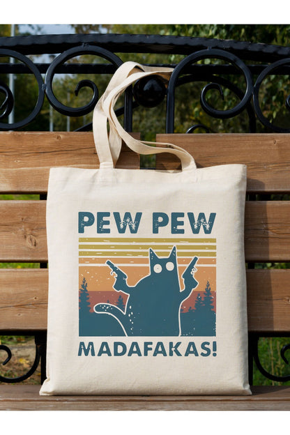 Pew Pew Madafakas, Kedi Tasarım Tote Bag Bez Çanta