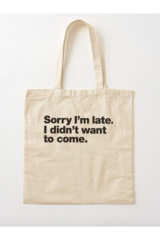 I'm Late Ham Bez Çanta tasarımlı ham bez çanta minimalist pinterest modeli