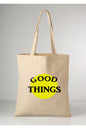 Good Things Tote Tasarımlı Tote Bag Bez Çanta