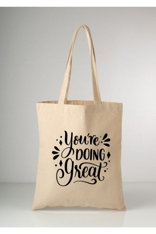 You're Doing Great Tasarımlı Tote Bag Krem Ham Bez Çanta ham bez çanta pinterest model