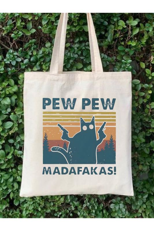 Pew Pew Madafakas, Kedi Tasarım Tote Bag Bez Çanta