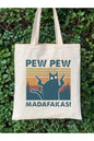 Pew Pew Madafakas, Kedi Tasarım Tote Bag Bez Çanta