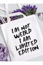 I am Limited Edition Motto Tasarım Tote Bag Bez Çanta, Kol Omuz Çantası Kalın Kanvas