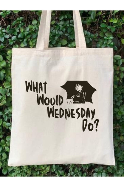 What Would Wednesday Addams Tote Bag Bez Çanta