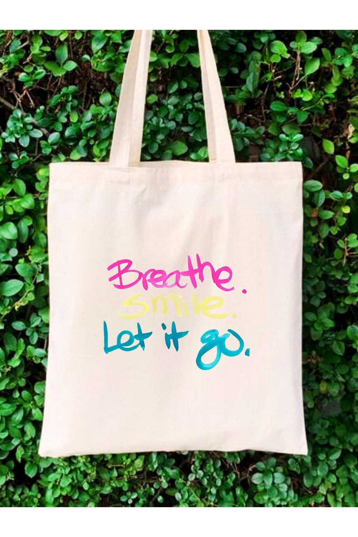 Breathe Smile Let it go Ham Bez Çanta tasarımlı ham bez çanta minimalist pinterest modeli