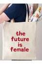 The Future is female Bez Çanta, Y2K Feminist Pinterest Retro Unisex Bez Çanta Tote Bag