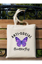 Anti Social Butterfly Tasarım Tote Bag Bez Çanta