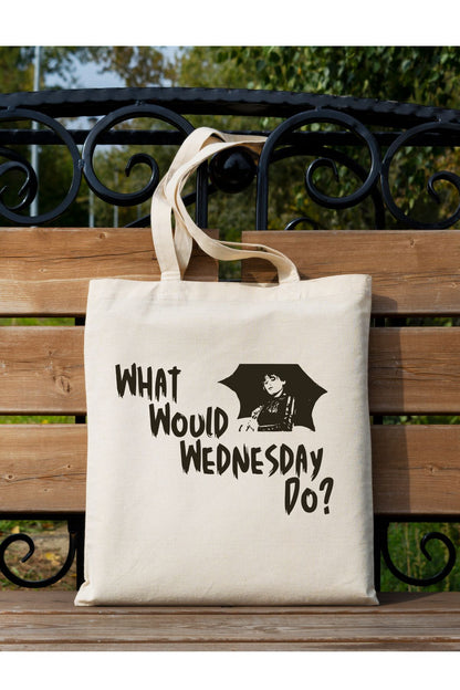 What Would Wednesday Addams Tote Bag Bez Çanta