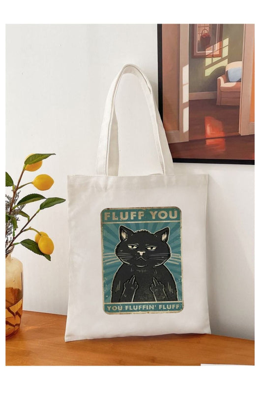 Fluff You, Cat Tasarım Tote Bag Bez Çanta